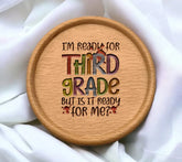 Im Ready for Third Grade (But Is It Ready for Me) - Back to School SVG SVG